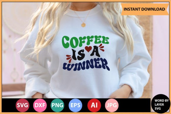 Coffee is a Winner Retro Svg Design Review