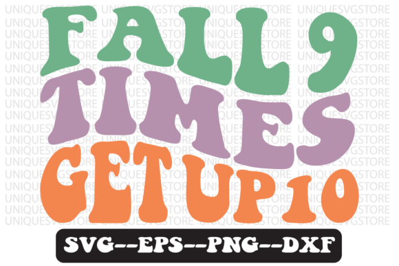 Fall 9 Times Get Up 10 Retro Svg Design