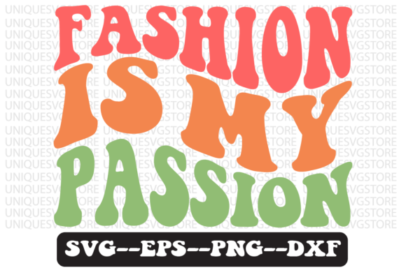 Fashion Is My Passion Retro Svg Design Review
