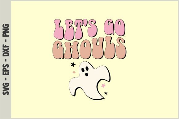 Let s Go Ghouls Retro Svg Design