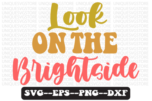 Look on the Brightside Retro Svg Design Review