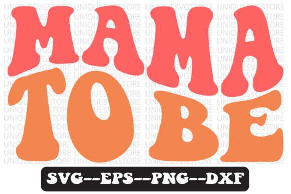 Mama to Be Groovy Retro Svg Design Review