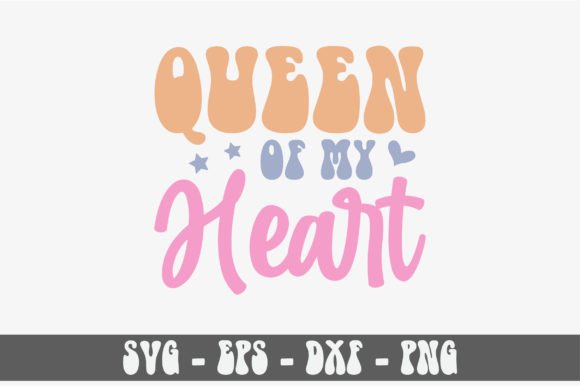Queen of My Heart Retro Svg Design Review