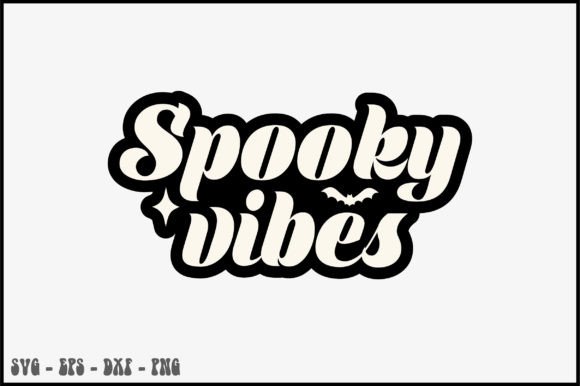Spooky Vibes Retro Svg Design Review