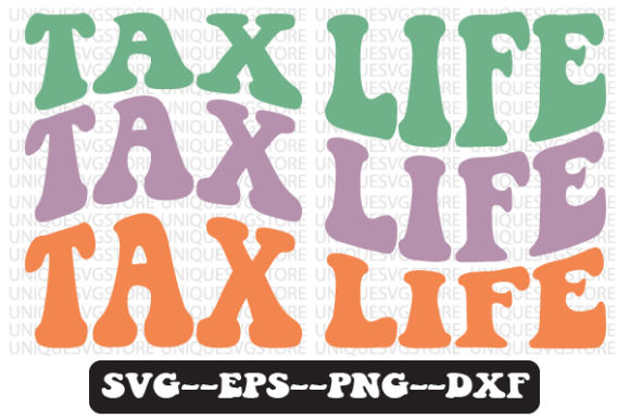 Tax Life Groovy Retro Svg Design Review