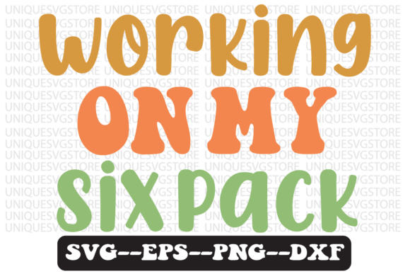 Working on My Six Pack Retro Svg Design Review